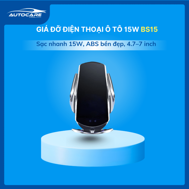 GIÁ ĐỠ ĐIỆN THOẠI Ô TÔ 15W BS15