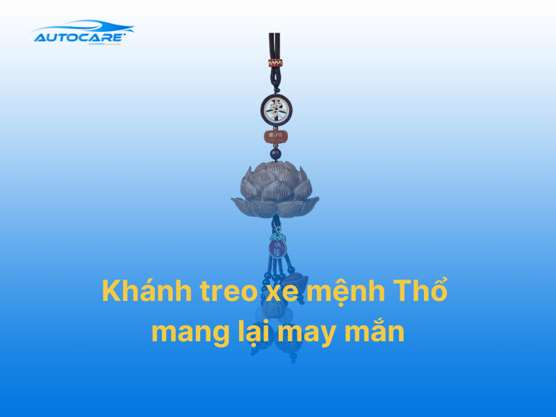khánh treo xe mệnh Thổ